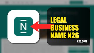 How To Update Your Legal Business Name On N26 Business 2026 (EASY GUIDE)