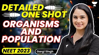 Detailed One Shot | Organisms and Population | NEET 2023 | Gargi Singh