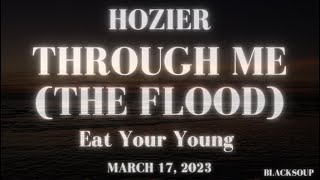 Hozier - Through Me (The Flood) Lyrics