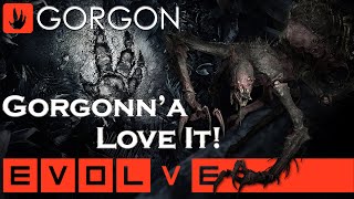 Gorgonn'a Love It! - Evolve Stage 2 #4 - Gorgon Gameplay