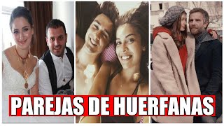 Parejas de Huerfanas en la VIDA REAL