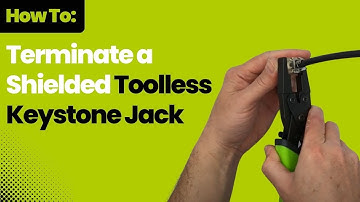 How To: Terminate a Shielded Toolless Keystone Jack