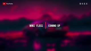 Mike Floss - Coming Up Resimi