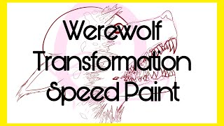 Werewolf Transformation (Speed paint)