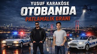 Yusuf Karaköse - Otobanda Patlamalık Grani 