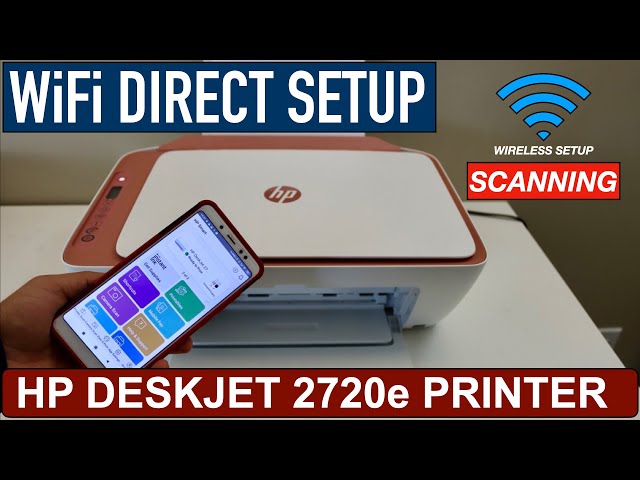 HP DeskJet 2720e WiFi Direct Setup, Wireless Scanning Review Android Phone.  