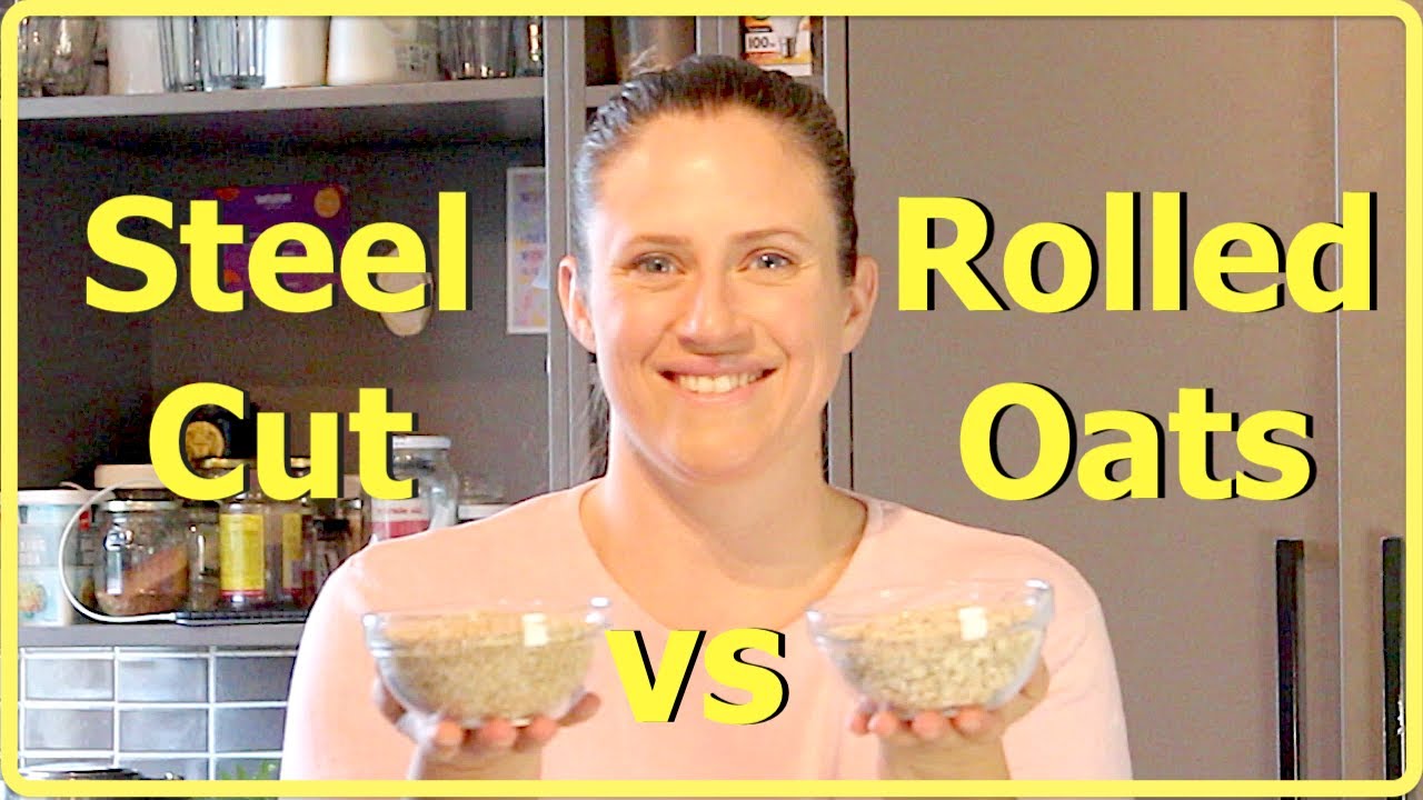 Steel Cut Oats vs Rolled Oats - Which is BETTER? - YouTube