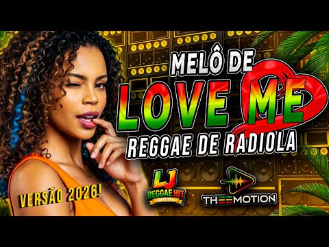 Melô De Love Me - Reggae Do Maranhão