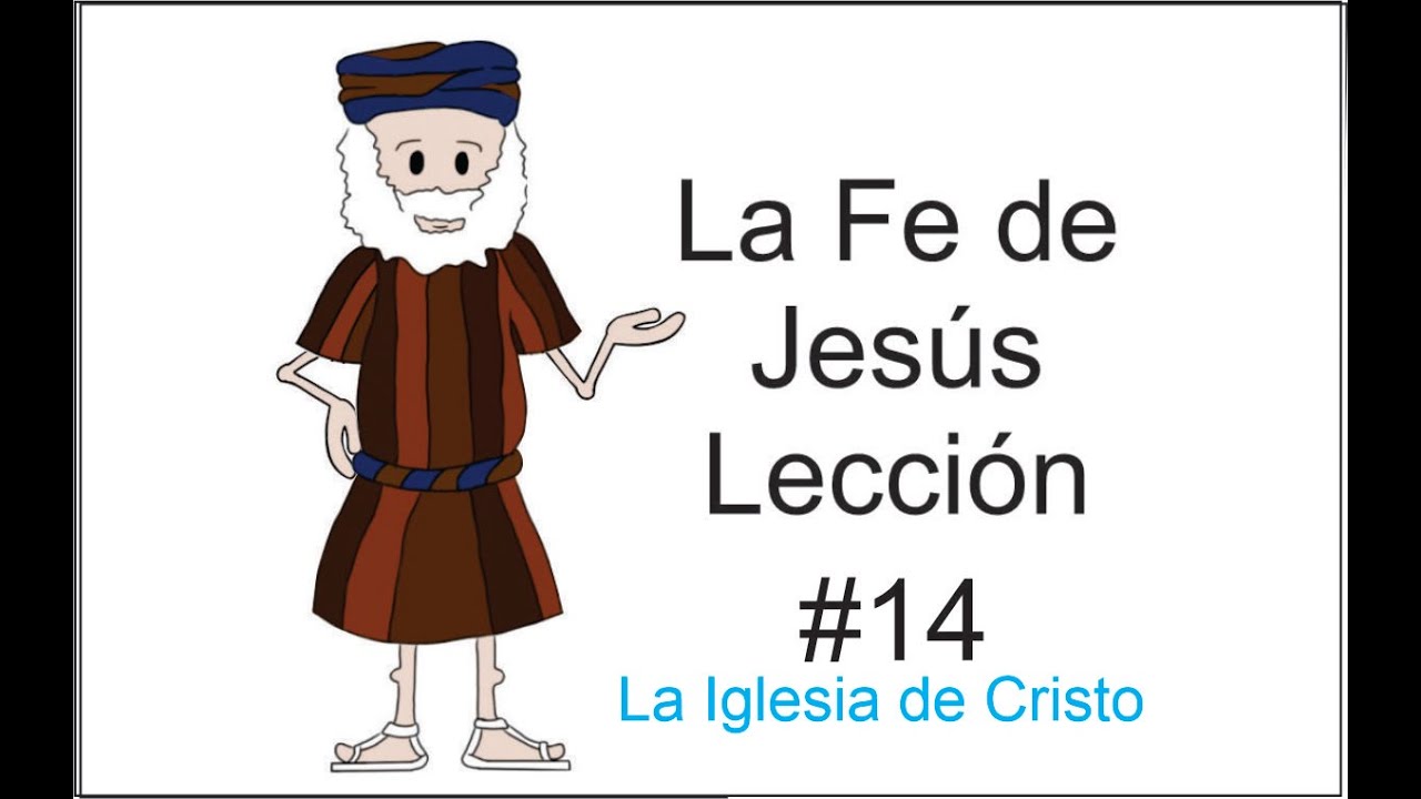 Curso bíblico La Fe de Jesús. Lección 14 - YouTube
