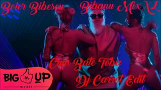 Boier Bibescu Feat Bibanu MixXL - Cum Bate Toba (Dj Carrot Edit)