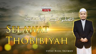 Selawat Thobibiyah 100x - Ustaz Rijal Sajiman | Thobibi Qolbi