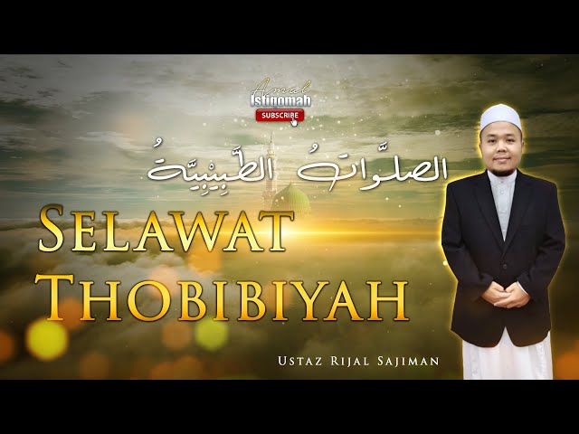 Selawat Thobibiyah 100x - Ustaz Rijal Sajiman | Thobibi Qolbi class=