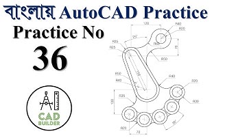 Autocad 2D Practice in Bangla | Practice-36 | CAD Builder