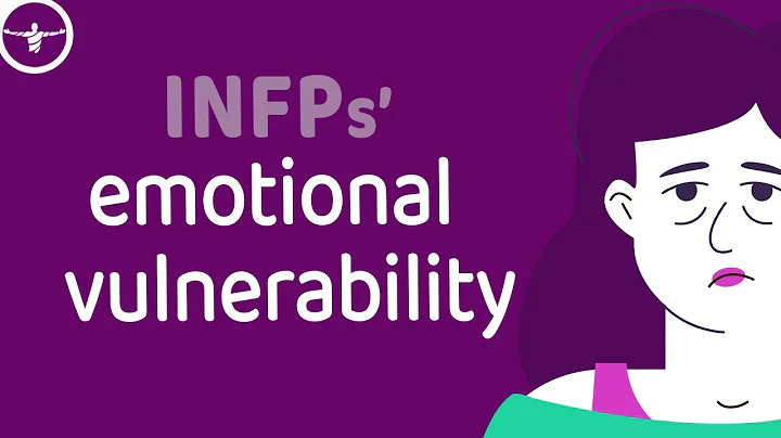 Exploring the Emotional Vulnerability of INFPs