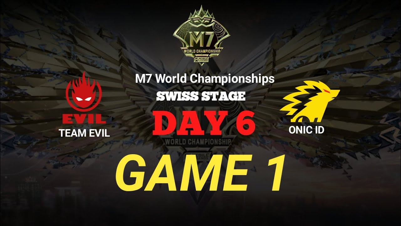 TEAM EVIL VS ONIC ID M7 WORLD CHAMPIONSHIPS SWISS STAGE DAY 6 | EVIL VS ONIC ID | GAME 1