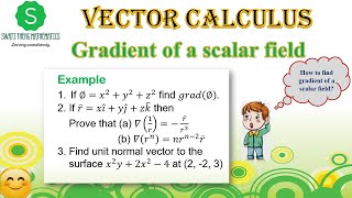 How to find gradient? || How to find unit normal vector to the surface? bsc maths, BE maths