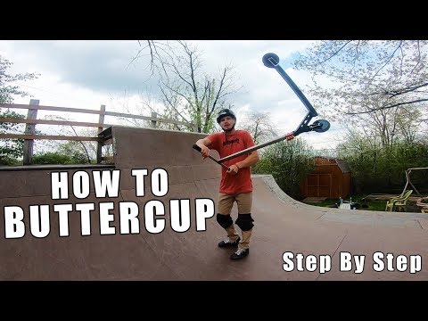 HOW TO BUTTERCUP ON A SCOOTER | EASIEST WAY - YouTube