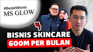 Belajar Cara MS Glow Omzet 600M/Bulan #BedahBisnis Juragan99