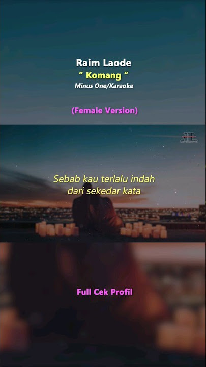 Komang (Female Version) #minusone #karaoke #komang #raimlaode #liriklagu #piano
