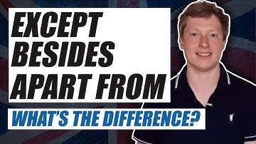 Except, Besides and Apart From - What