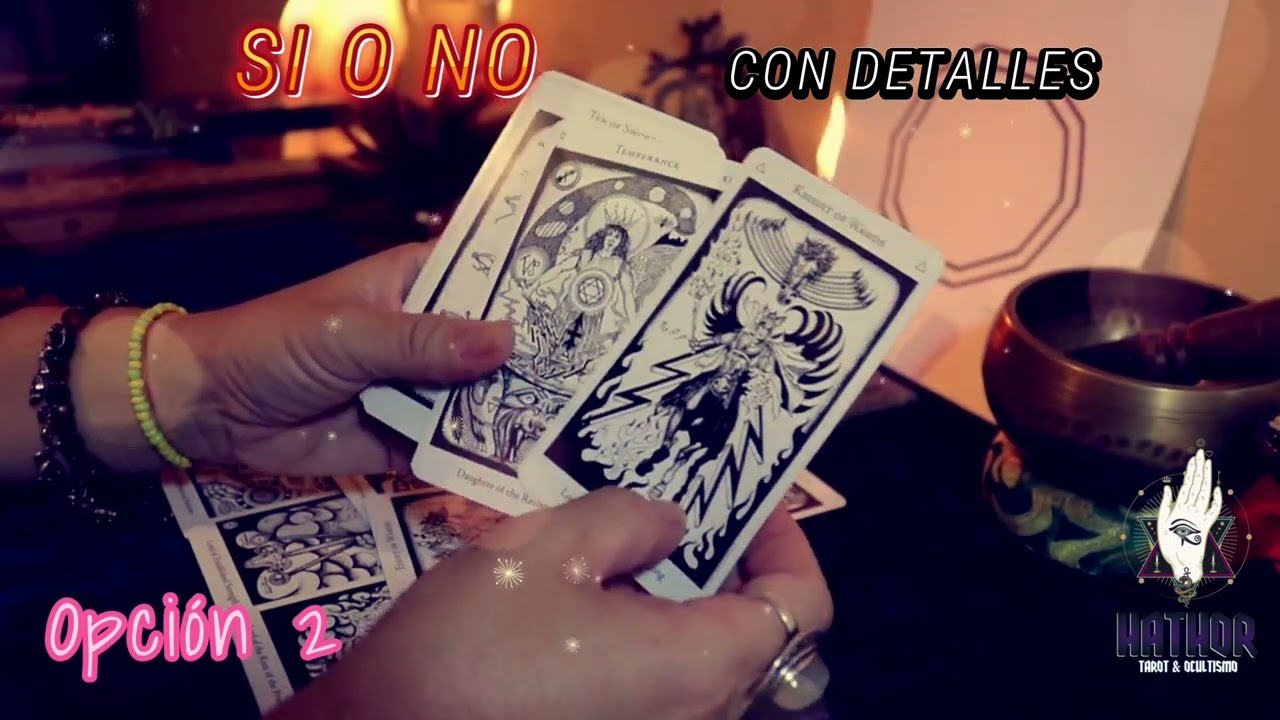 🦄 TAROT SI O NO CON DETALLES - HATHOR TAROT Y OCULTISMO