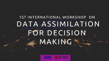 1ST WORKSHOP ON DATA ASSIMILATION - DA FOR NUMERICAL WEATHER PREDICTION | JONATHAN POTERJOY PHD