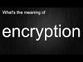 What Is Encryption? Meaning & Pronunciation Guide 🔐