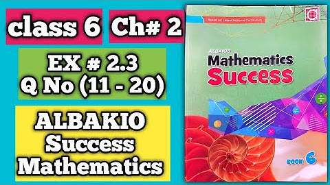 Class 6 Math📝| Albakio Success | Exercise 2.3  Q No. (11 -to- 20)✅ @albakiointernational4219 #math