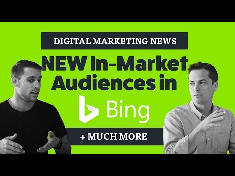 new-bing-in-market-audiences,-google-feed-ads-&-more!--marketing-o'clock-live-ep.-20