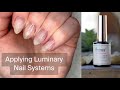 Luminary Nail Systems (HOW TO APPLY)