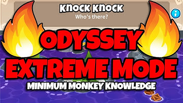 BTD6 Odyssey || 🔥Extreme Mode Tutorial🔥 || Minimum Monkey Knowledge, No Abilities (Knock Knock)