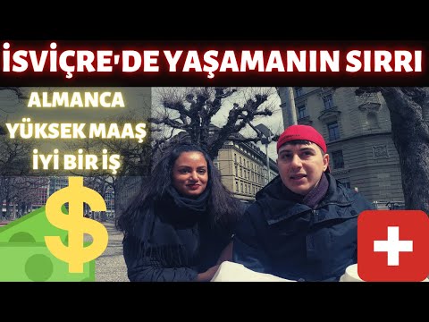 Isviçre yaşamın sırrı !! - Göç etmek 2021 = Nasıl Avrupa'da yaşanır -ALMANCA / PARA ve İŞ hakkında !