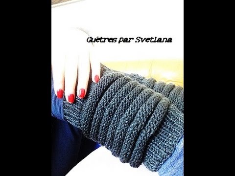 Guetres Ou Jambieres Tutoriel Tricot Tutorial Knit Gaiters Tutorial Ghette Maglia Youtube Guetres Ou Jambieres Tutoriel Tricot Tutorial Knit Gaiters Tutorial Ghette Maglia Youtube