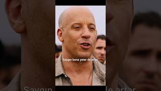 Saygı, Ne Parayla Alınır Ne De Zorla Kabul Ettirilir Ancak Duruşla Kazanılır. Hızlı Ve Öfkeli 8