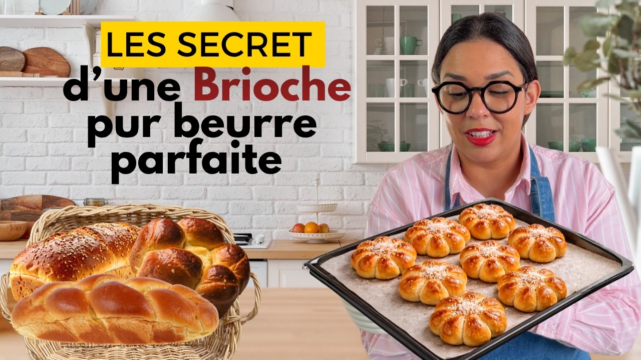 Avant de faire ta brioche, regarde cette vidéo ( Astuces de professionnel )