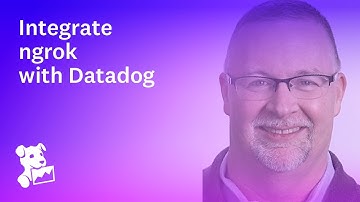 Why ngrok Prioritized a Datadog Integration for Streamlined Monitoring of HTTP Events