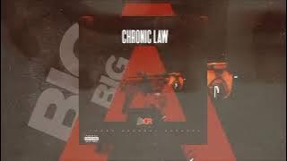 Chronic Law - Big A (Official Audio)