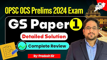 OPSC OCS PRELIMS 2024 EXAM :  GS PAPER 1 Detailed Solution Complete Review | OPSC OCS | STUDYIQ