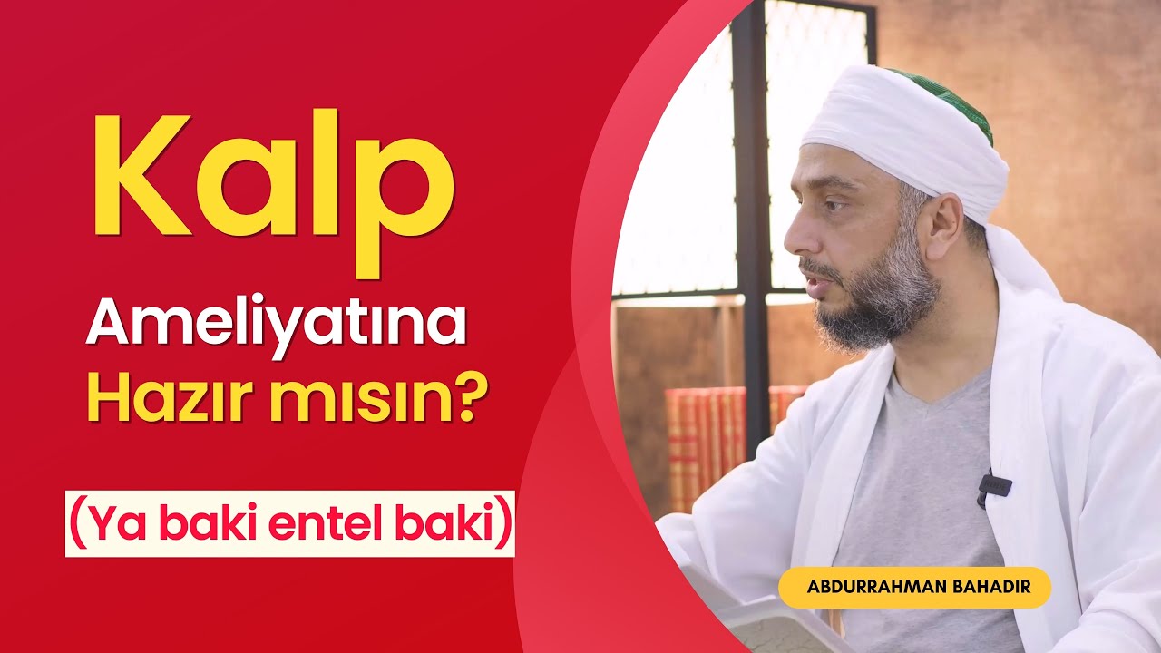 Ameliyata hazır mısın? (Ya baki entel baki)