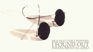 Red Hot Chili Peppers - I Found Out (John Lennon) [Instrumental-Ized]
