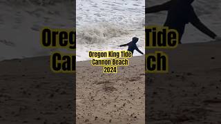 King Tides Cannon Beach Oregon 2024 #kingtide #oceansafety #safety #oregon #outdoors #fishing #crab