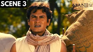 Manjhi - The Mountain Man | Scene 3 | Nawazuddin Siddiqui | Radhika Apte | Viacom18 Studios