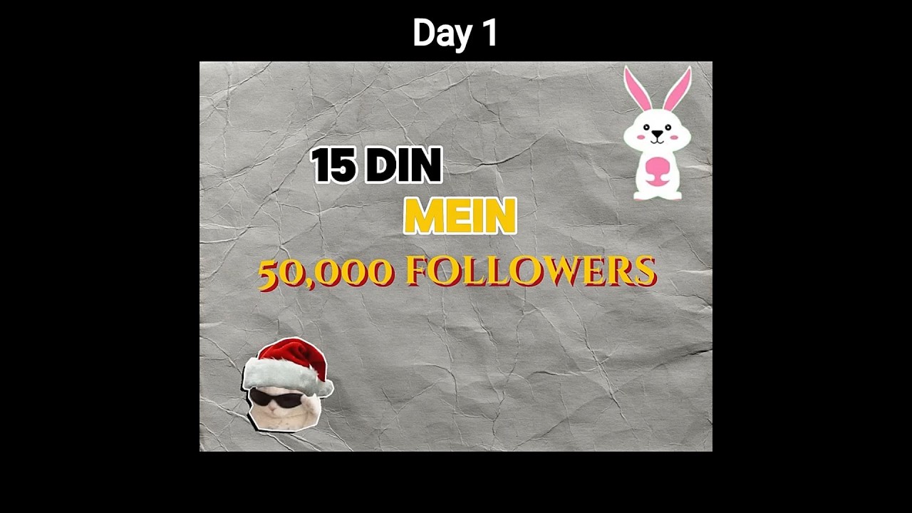 day 1 of getting 50k followers in 15 days