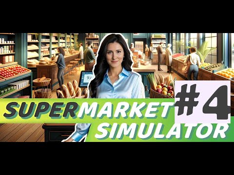 Видео: Supermarket Simulator #4► Топ ларёк