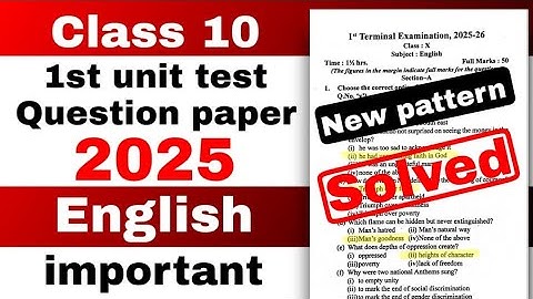 class 10 1st unit test English Question paper 2025 important district with solutions SEBA