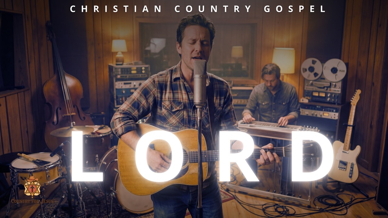LORD | Christian Country Gospel Worship 🎸 Música Country Cristiana para Adorar a Jesús