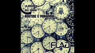 FLAG - Routine è Paranoia (Audio)