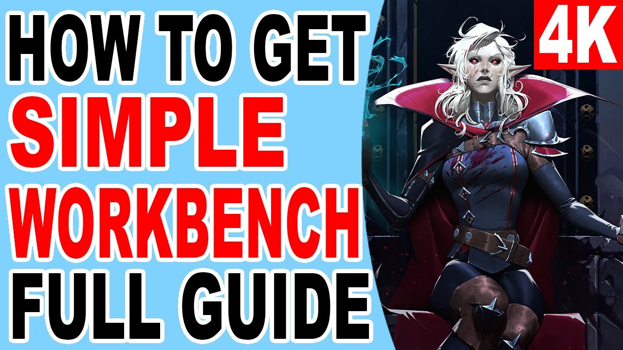 How to Get Simple Workbench and Increase your gear level by crafting