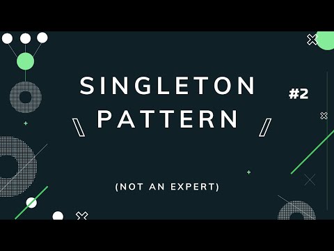Singleton Pattern - Design Pattern