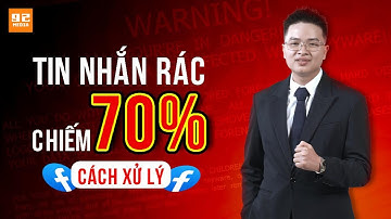 Xử lý tin nhắn rác khi chạy Facebook Ads Nguyên nhân & cách khắc phục | Qn92